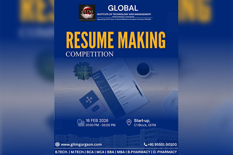 Global Institute of Technology and Management Hosts Resume Making Competition 2026