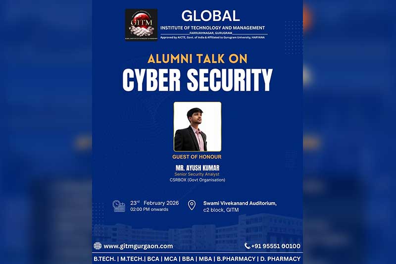 Alumni Talk on Cyber Security at GITM: Empowering Future Cyber Leaders- 23rd February 2026