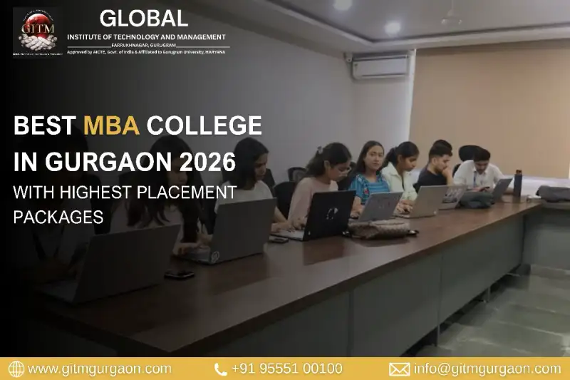 Best MBA College in Gurgaon 2026: Why GITM Stands Out with Record-Breaking Placements