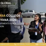 Best MBA College in Haryana 2026: Fees, Placements & ROI Comparison