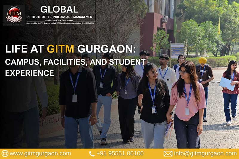 Life at GITM Gurgaon: Campus, Facilities, and Student Experience