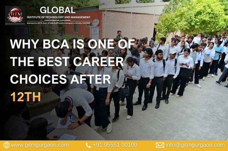 Why BCA is One of the Best Career Choices After 12th